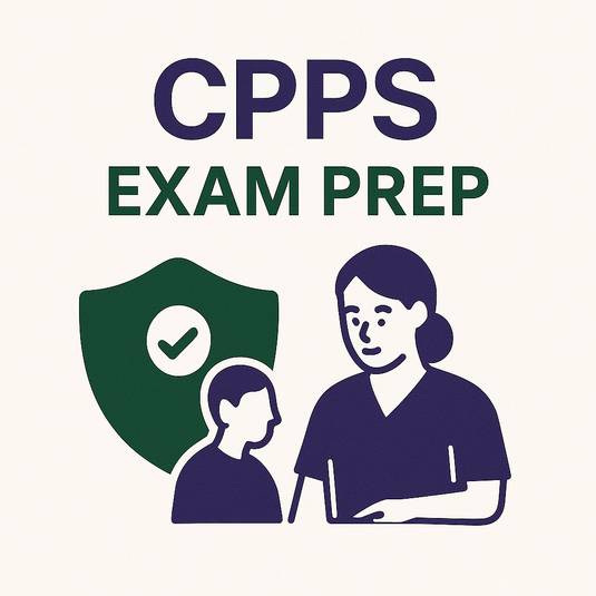 Certified Professional in Patient Safety (CPPS) Course